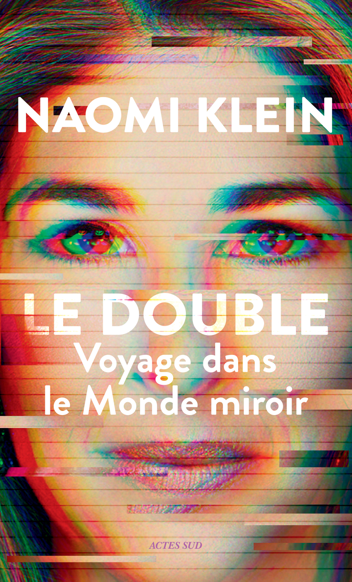 Le Double - Naomi Klein - ACTES SUD