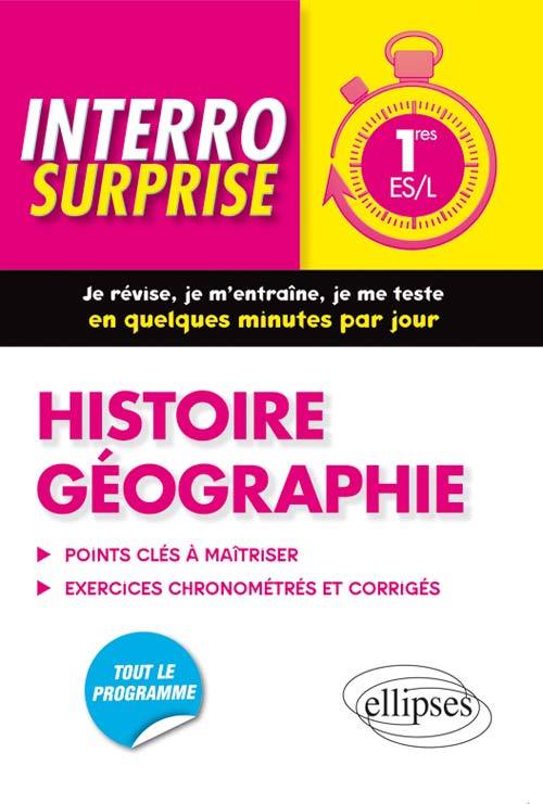 Histoire-Géographie - Premières L et ES - Bernadette Tisserand - ELLIPSES