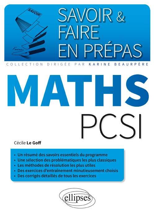 Mathématiques PCSI - Goff Le - ELLIPSES