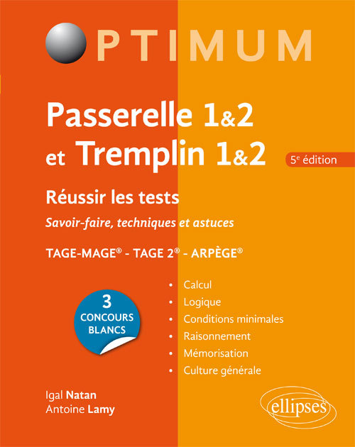 Réussir les tests aux concours Passerelle 1&2 et Tremplin 1&2 – 5e édition - Igal Natan - ELLIPSES