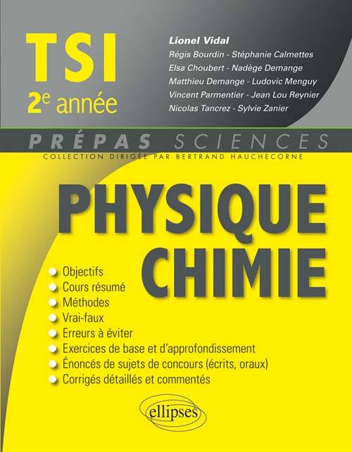 Physique-chimie TSI2/TSI2* - Lionel Vidal - ELLIPSES