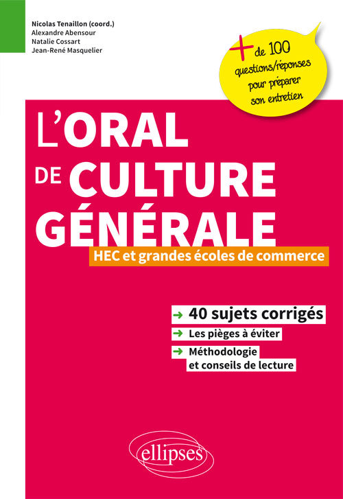 Oral de culture générale, HEC et grandes écoles de commerce - Alexandre Abensour - ELLIPSES