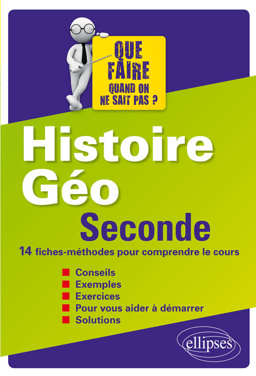 Histoire-Géographie - Seconde - 14 fiches-méthodes pour comprendre le cours - Carine Lagreulet - ELLIPSES