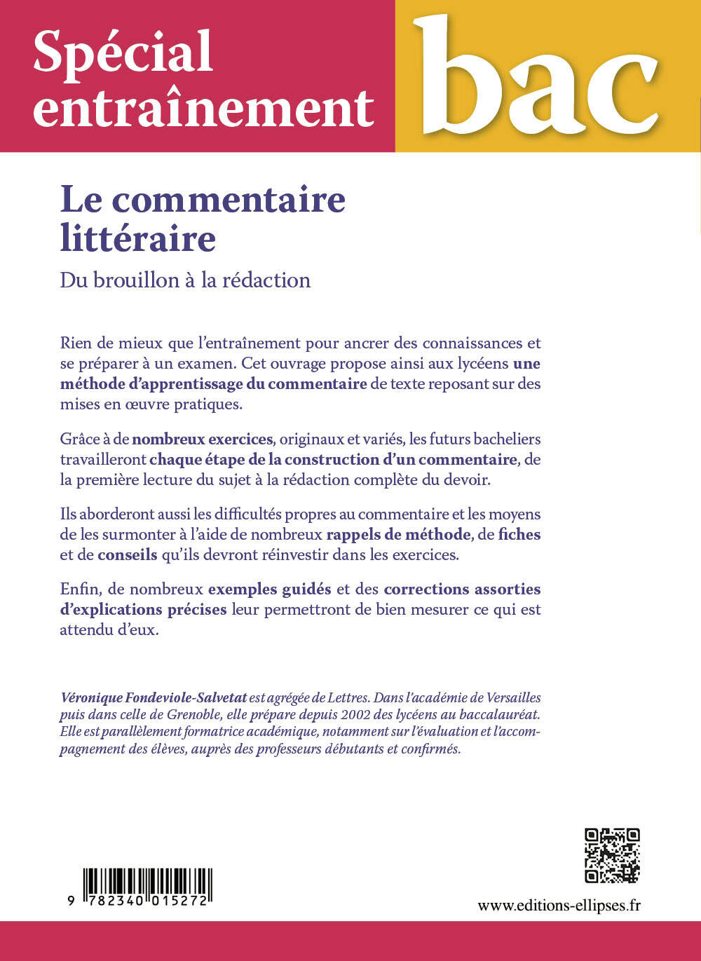 Spécial entraînement. Le commentaire littéraire.  Du brouillon à la rédaction - BAC 1re toutes séries - Véronique Salvetat - ELLIPSES