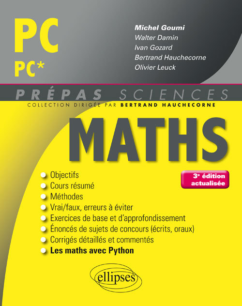 Mathématiques PC/PC* - 3e édition actualisée - Michel Goumi - ELLIPSES