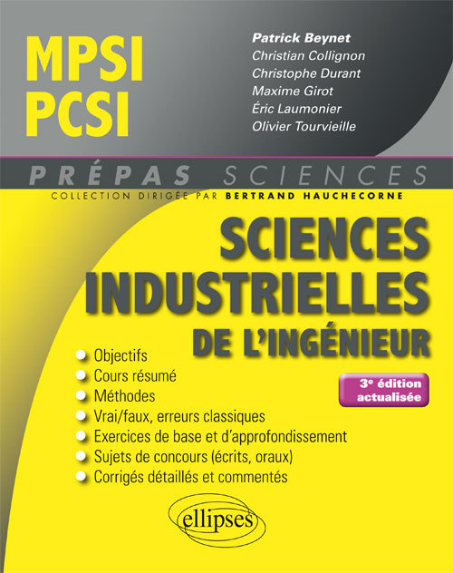 Sciences industrielles de l'ingénieur MPSI - PCSI - 3e édition actualisée - Patrick Beynet - ELLIPSES