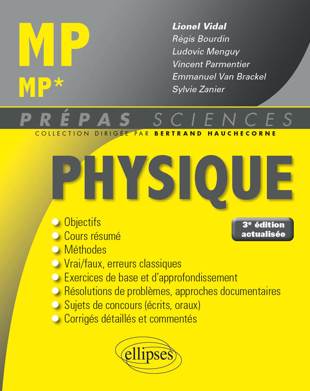 Physique MP/MP* - 3e édition actualisée - Lionel Vidal - ELLIPSES