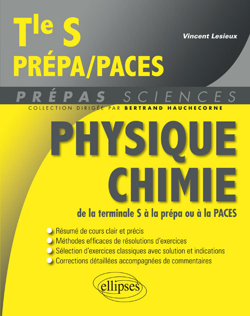 Physique-chimie de la Terminale S à la prépa ou à la PACES - Vincent Lesieux - ELLIPSES