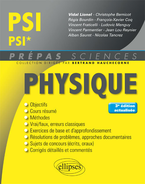 Physique PSI/PSI* - 3e édition actualisée - L. Vidal - ELLIPSES