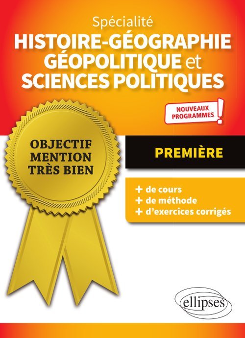 Spécialité Histoire-géographie, géopolitique et sciences politiques - Première - Nouveaux programmes - Stéphane Descazeaux - ELLIPSES