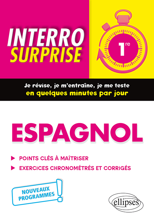 Espagnol - Première - nouveaux programmes - Mireille Foucaud-Fraysse - ELLIPSES