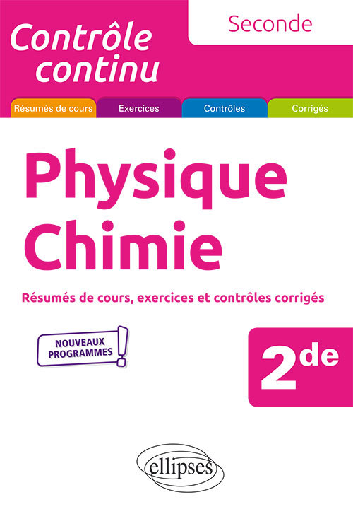 Physique-chimie - Seconde - Nouveaux programmes - Laure Harivel - ELLIPSES