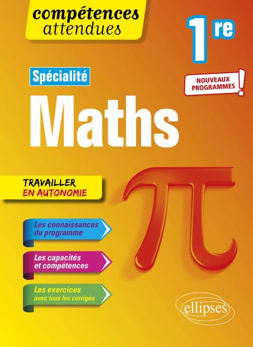 Spécialité Mathématiques - Première - nouveaux programmes - Thomas Petit - ELLIPSES