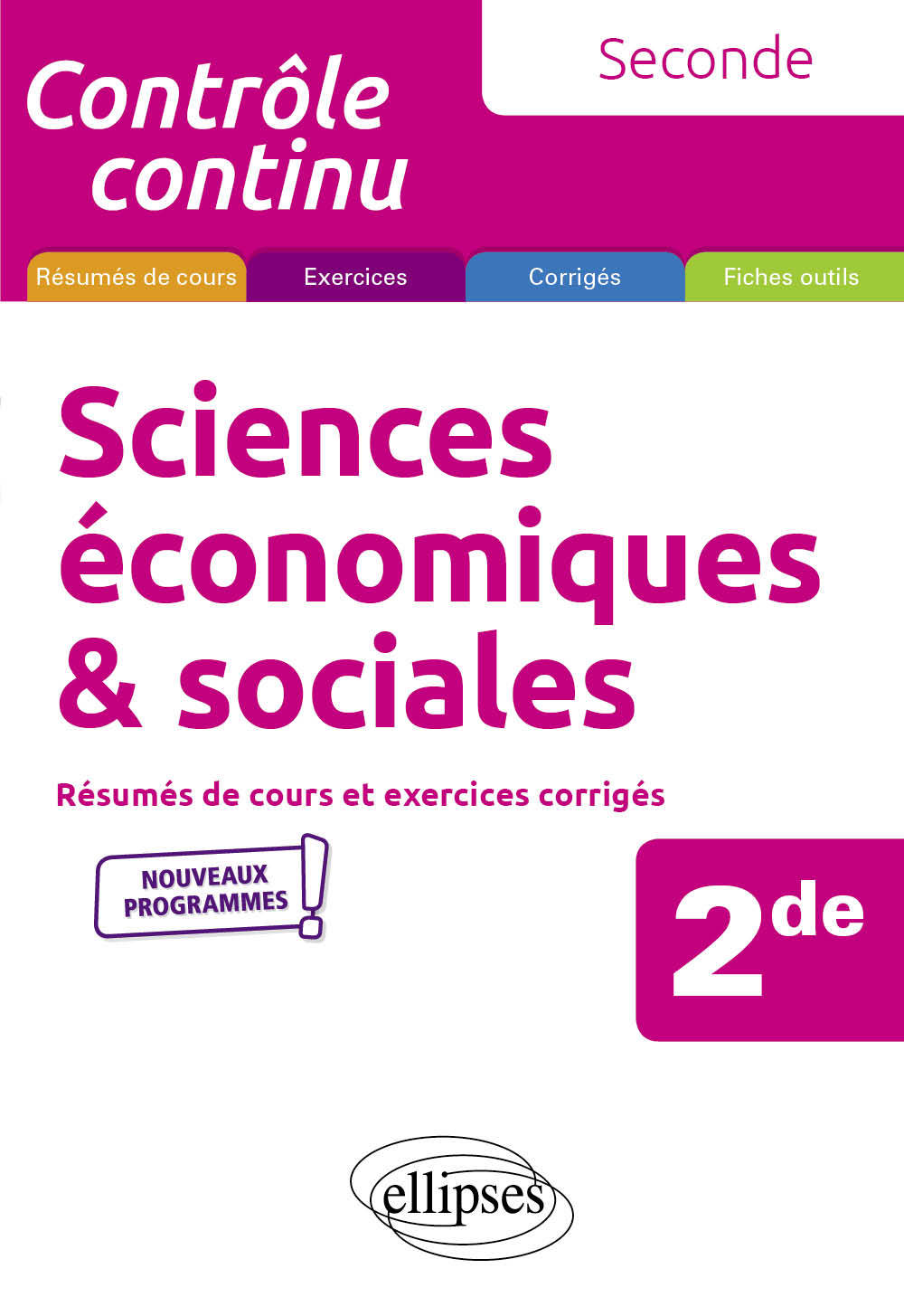 Sciences économiques et sociales - Seconde - nouveaux programmes - Catherine Aupècle - ELLIPSES