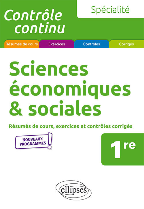 Spécialité Sciences économiques et sociales - Première - nouveaux programmes - Alain BRUNO - ELLIPSES