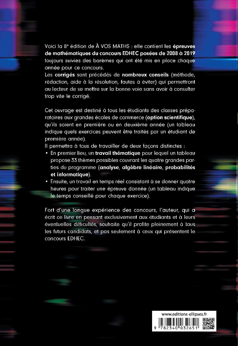 A vos maths ! 12 ans de sujets corrigés posés au concours EDHEC de 2008 à 2019 - ECS - 8e édition - Sylvain Rondy - ELLIPSES