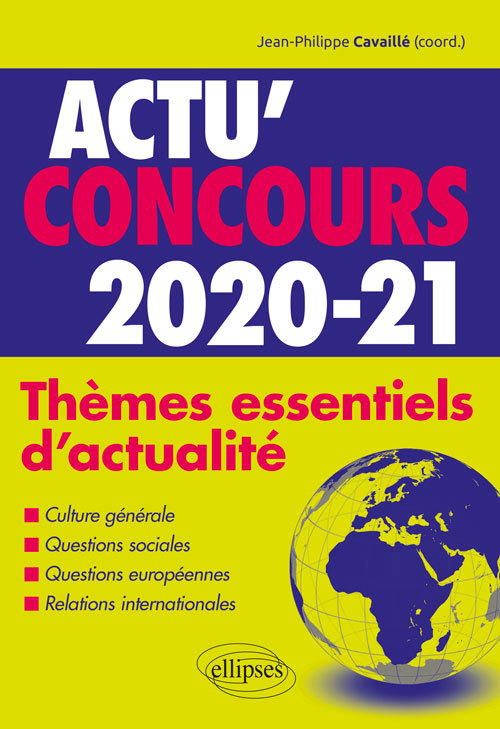 Thèmes essentiels d'actualité - 2020-2021 - Jean-Philippe Cavaillé - ELLIPSES