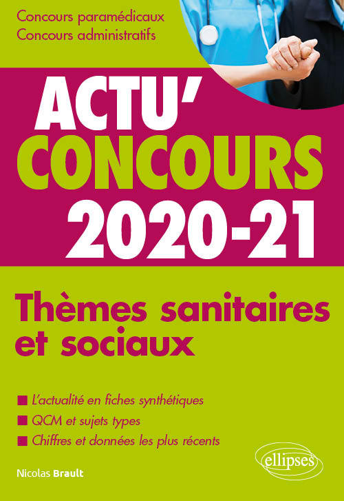 Thèmes sanitaires et sociaux 2020-2021 - Cours et QCM - Nicolas Brault - ELLIPSES