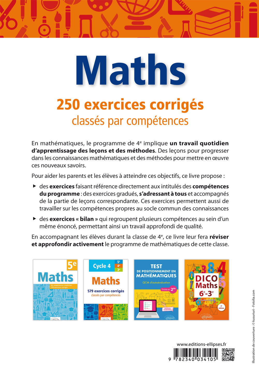 Mathématiques - 250 exercices corrigés classés par compétences - 4e - Christophe Poulain - ELLIPSES