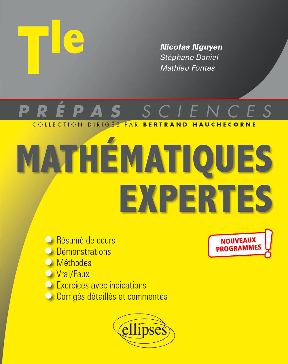 Mathématiques expertes - Terminale - nouveaux programmes - Nicolas Nguyen - ELLIPSES