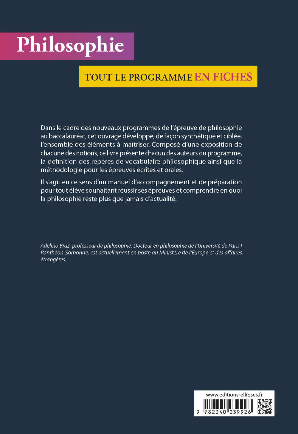 Philosophie - Terminale - Tout le programme en fiches - Nouveaux programmes - Adelino Braz - ELLIPSES