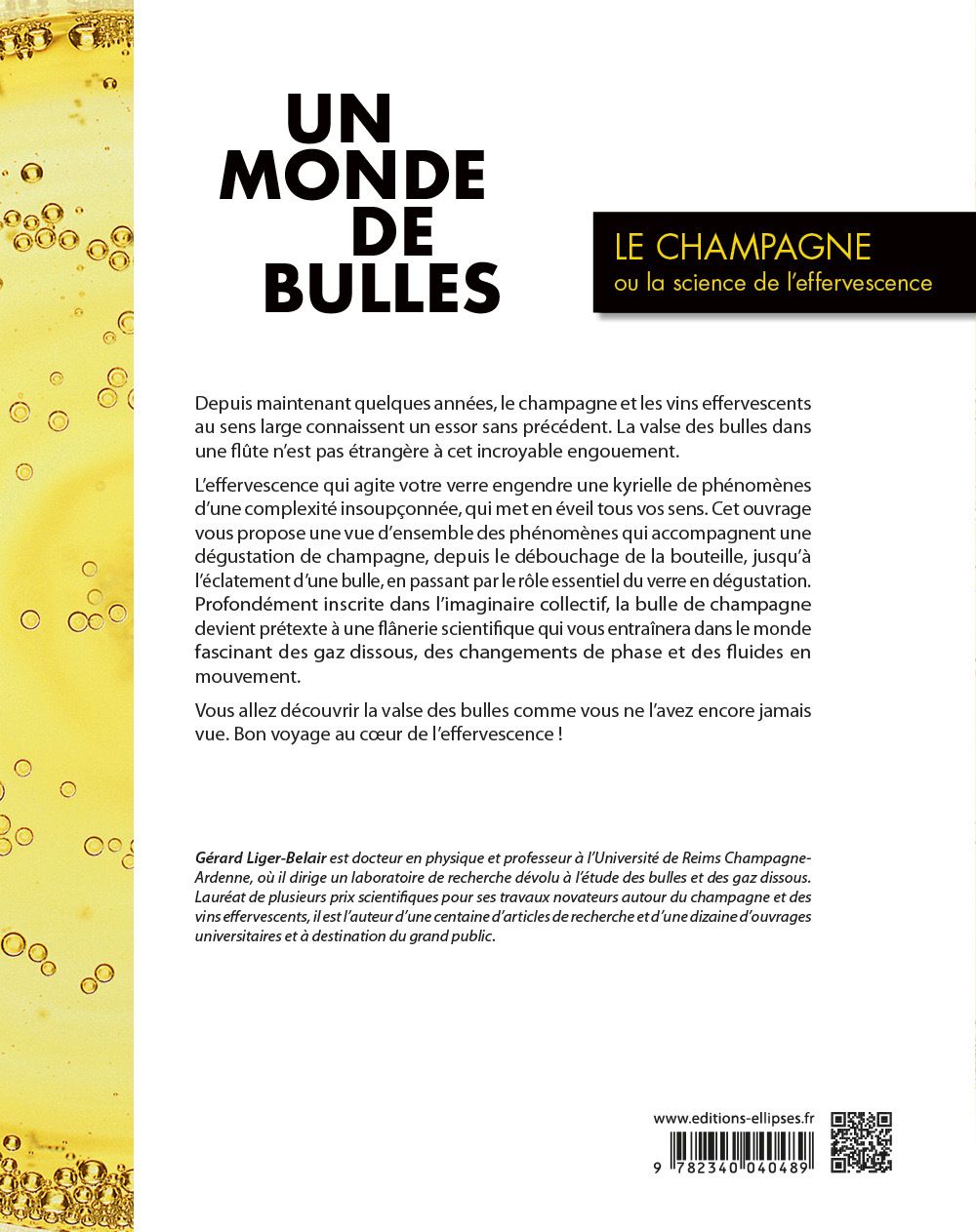 Un monde de bulles - Le champagne ou la science de l'effervescence - Gérard Liger-Belair - ELLIPSES