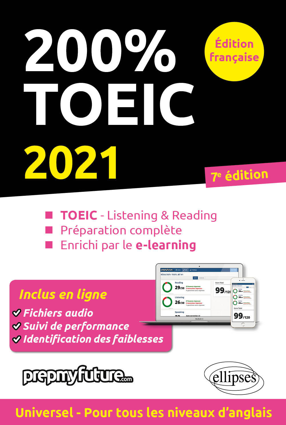 200% TOEIC - Listening & reading - 7e édition 2021 - Michael Byrne - ELLIPSES