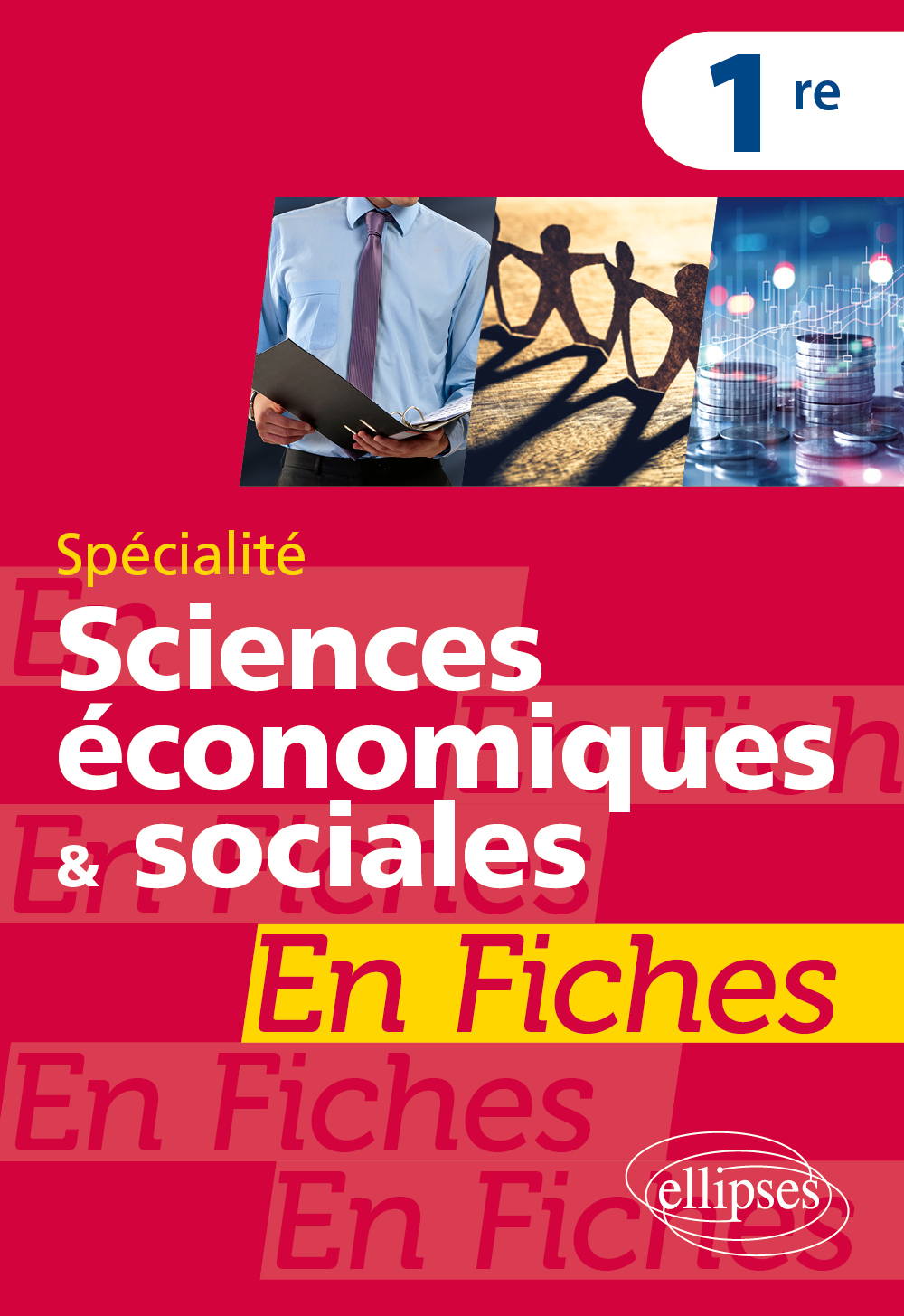 Spécialité Sciences économiques et sociales en fiches - Première - Jean-Paul Brun - ELLIPSES