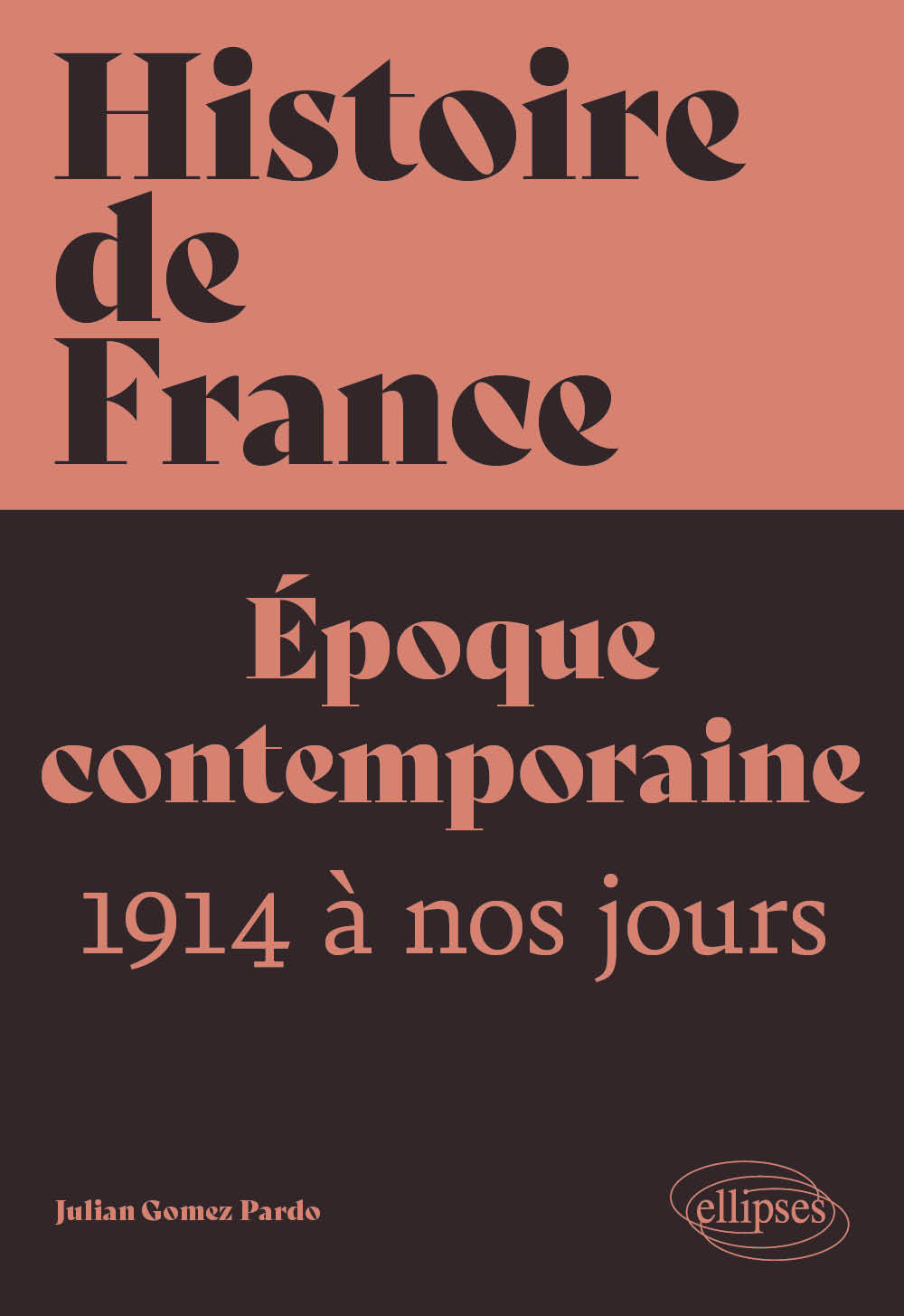 Histoire de France, volume 4 - Julian Gomez Pardo - ELLIPSES