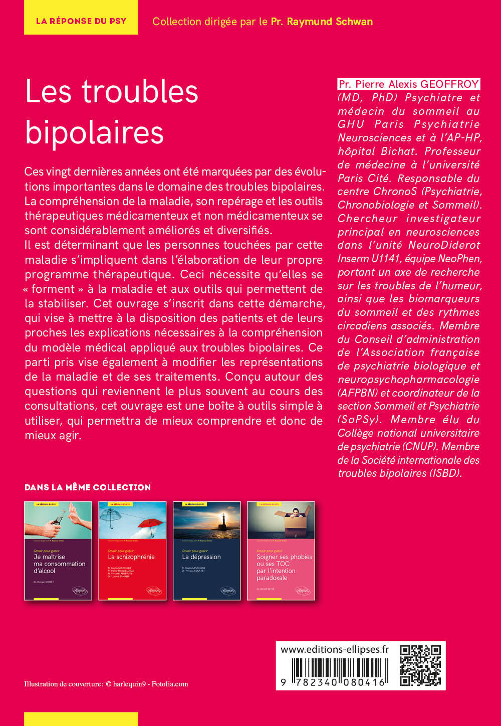 Savoir pour guérir : les troubles bipolaires - Pierre Alexis Geoffroy - ELLIPSES