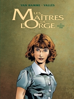 Les Maîtres de l'Orge - Tome 05 NE - Jean VAN HAMME - GLENAT