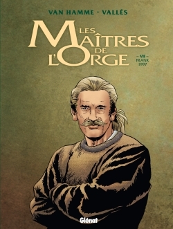 Les Maîtres de l'Orge - Tome 07 NE - Jean VAN HAMME - GLENAT