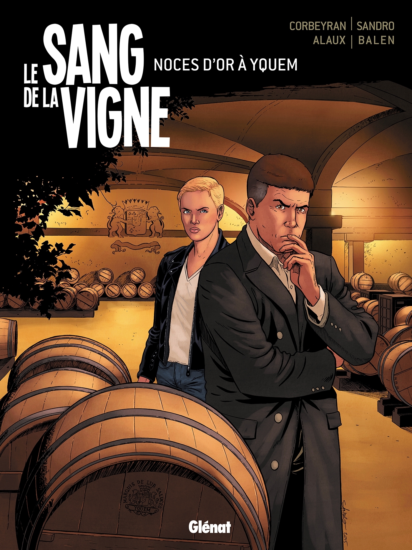 Le Sang de la vigne - Tome 02 - Eric Corbeyran - GLENAT