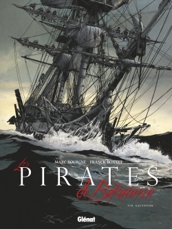 Les Pirates de Barataria - Tome 10 - Marc Bourgne - GLENAT