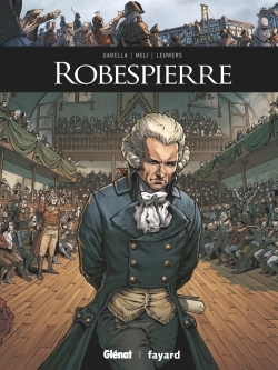 Robespierre - Mathieu Gabella - GLENAT