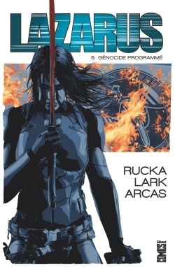 Lazarus - Tome 05 - Greg Rucka - GLENAT