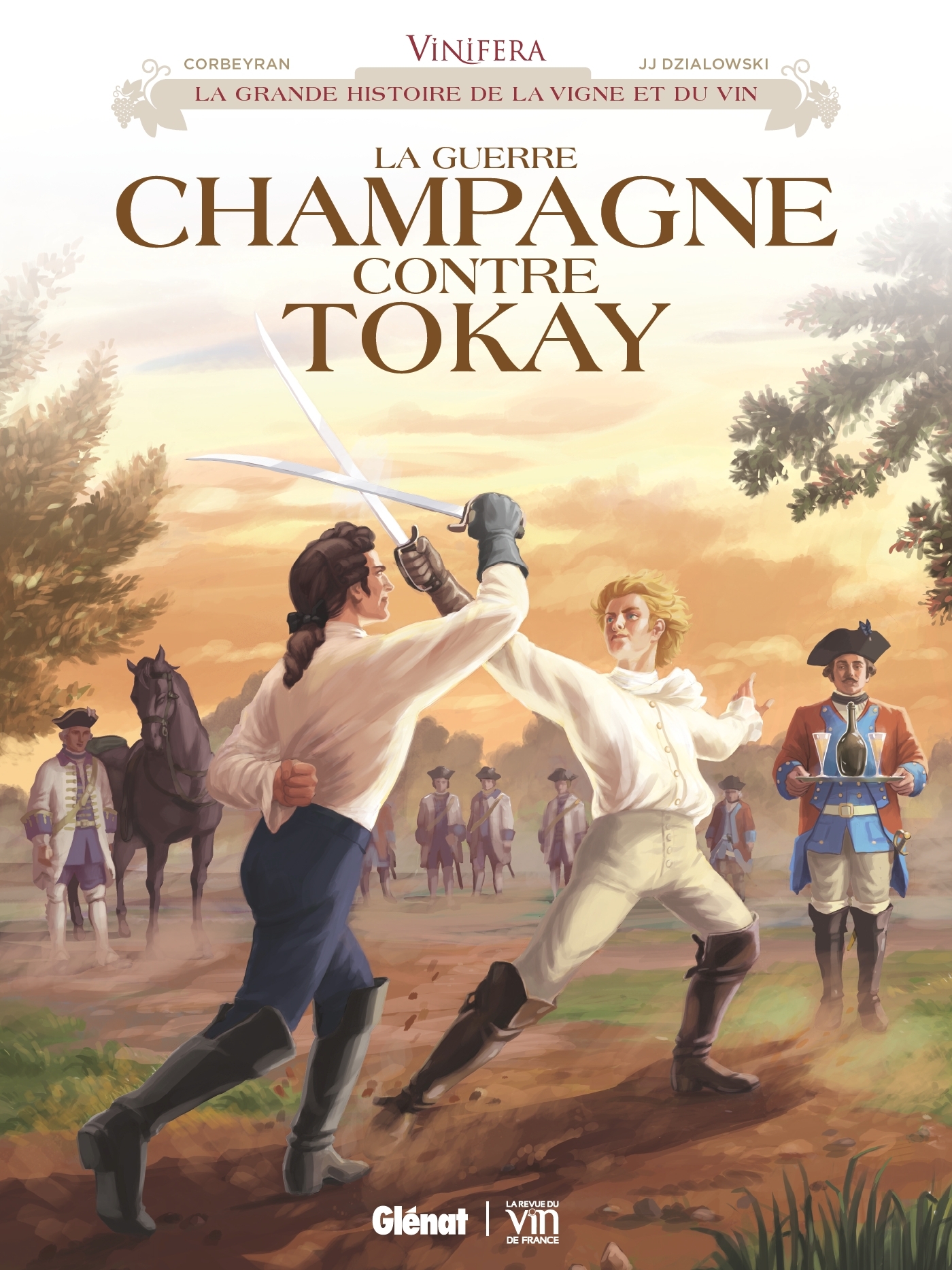 Vinifera - La Guerre Champagne contre Tokay - Eric Corbeyran - GLENAT