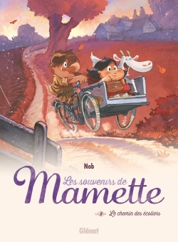 Les Souvenirs de Mamette - Tome 02 NE - Nob Nob - GLENAT