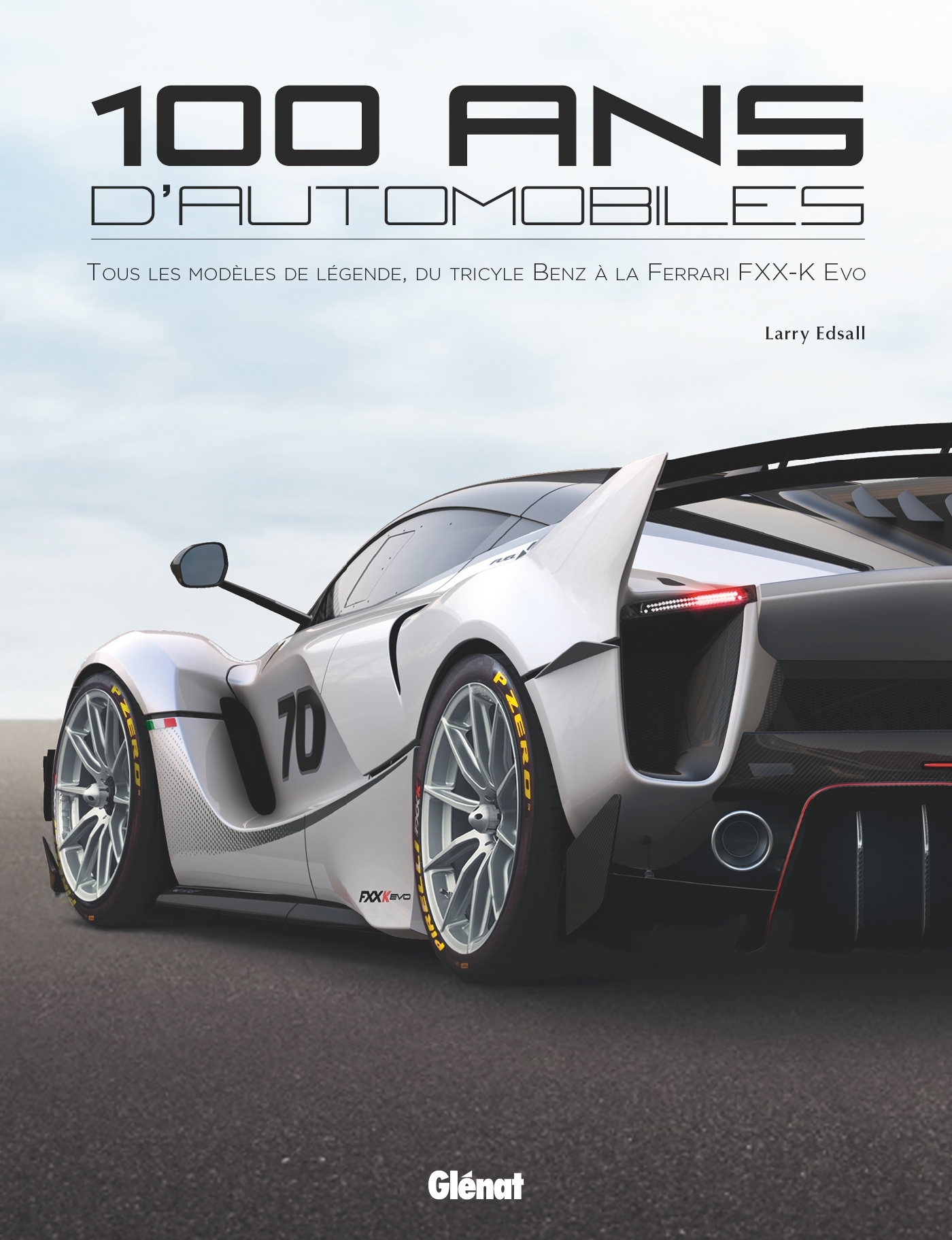 100 ans d'automobile - Larry Edsall - GLENAT