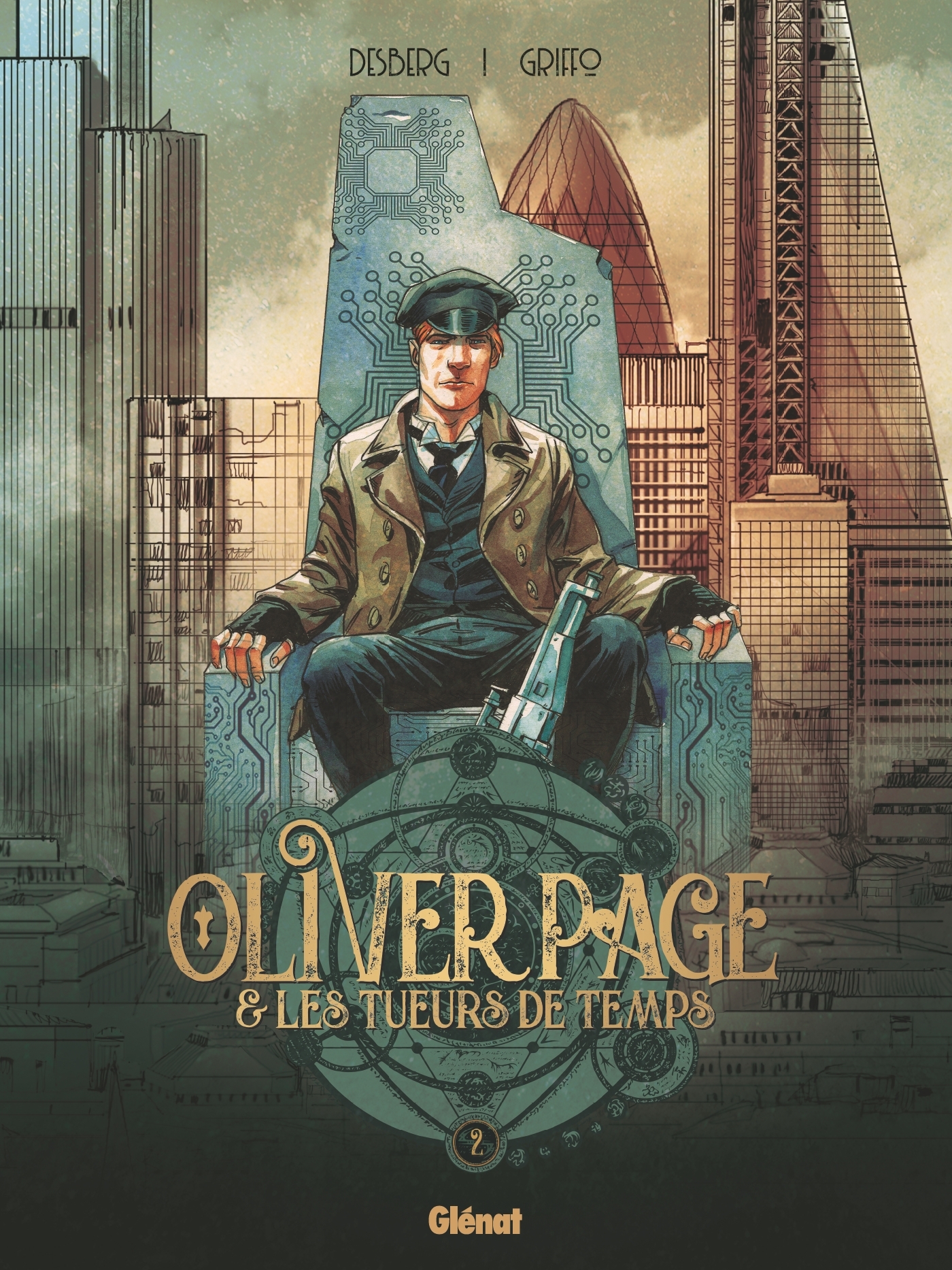 Oliver Page & Les Tueurs de Temps - Tome 02 - Stéphen DESBERG - GLENAT