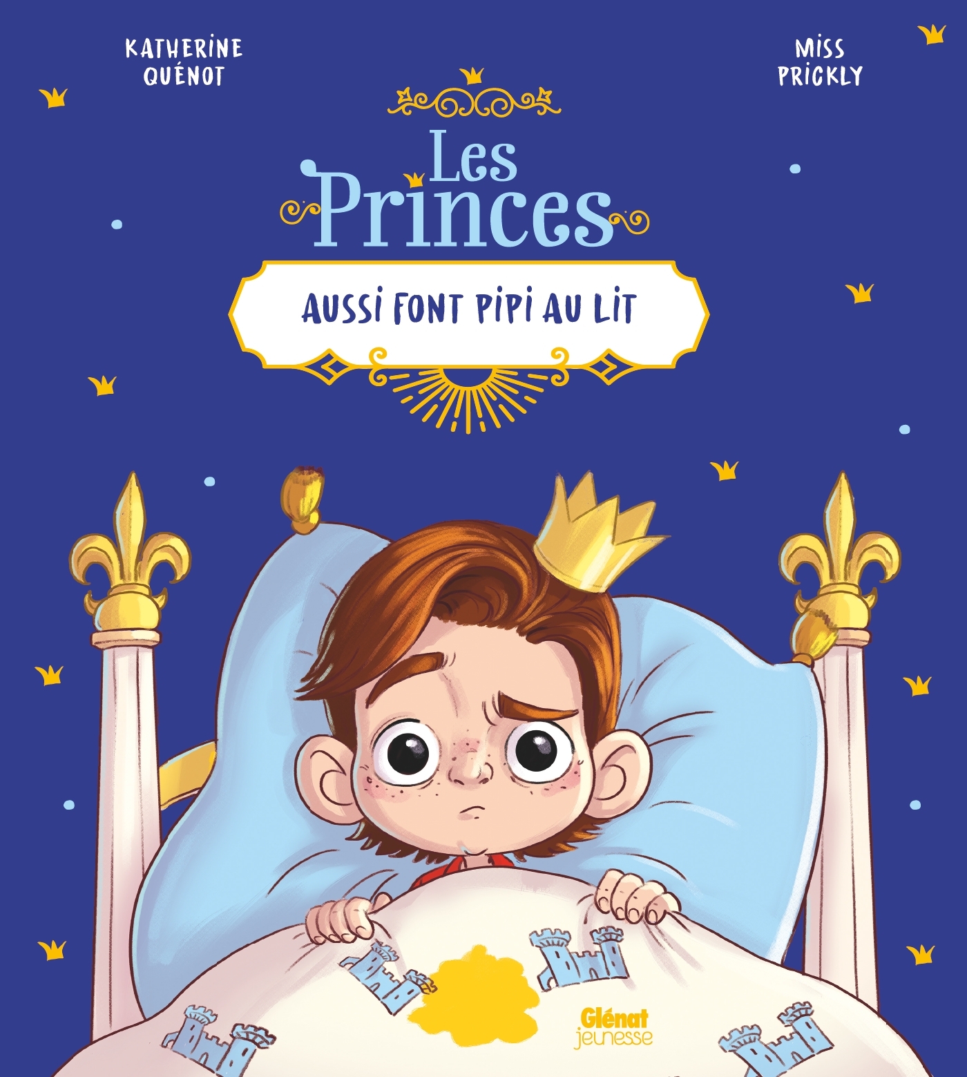 Les princes aussi font pipi au lit - Katherine QUENOT - GLENAT JEUNESSE