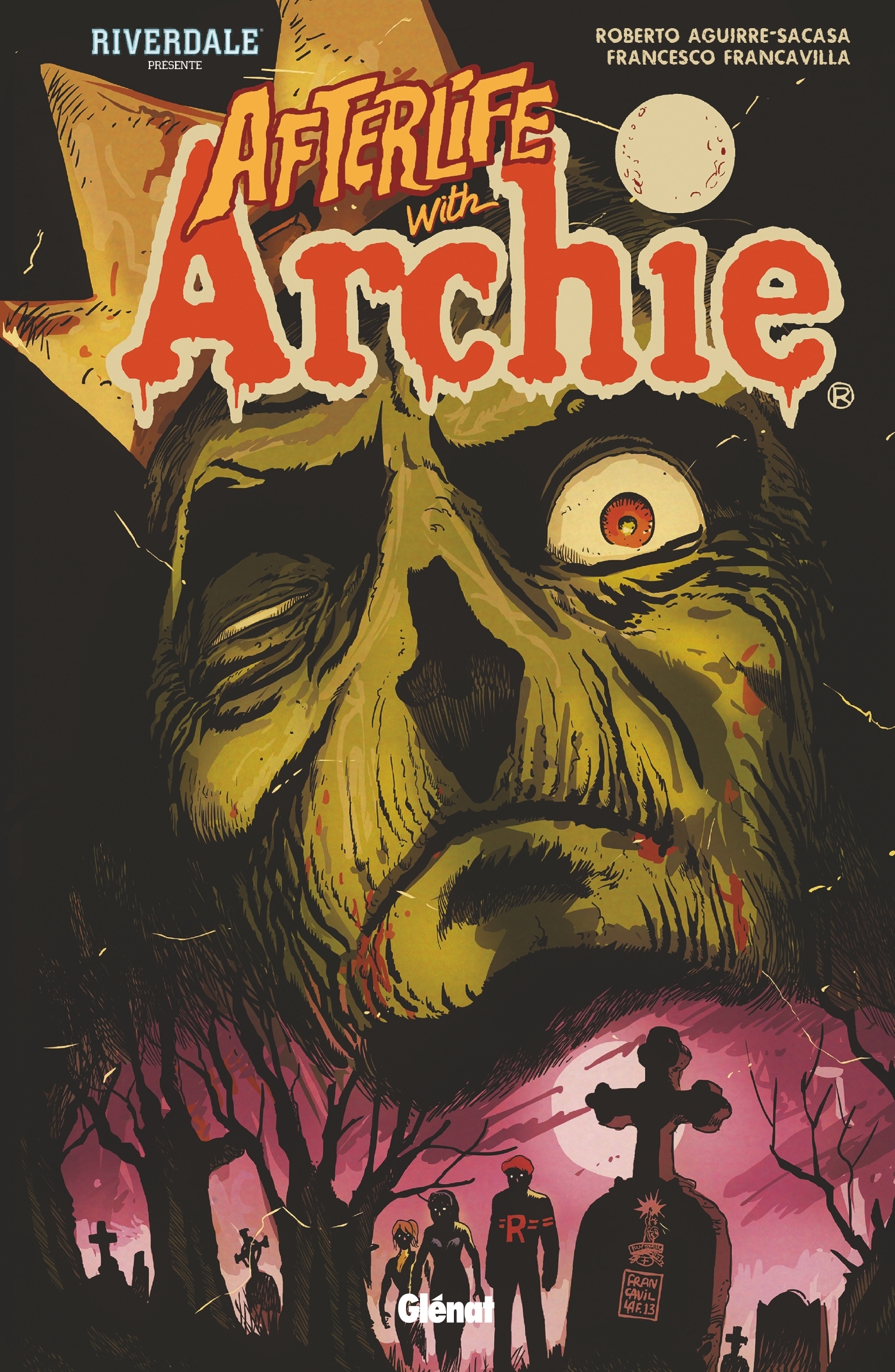 Riverdale présente Afterlife with Archie - Roberto Aguirre-Sacasa - GLENAT