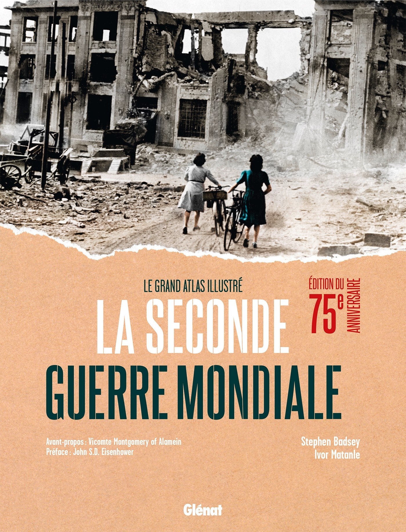 Coffret La Seconde Guerre mondiale (édition 75 ans) - Stephen Badsey - GLENAT