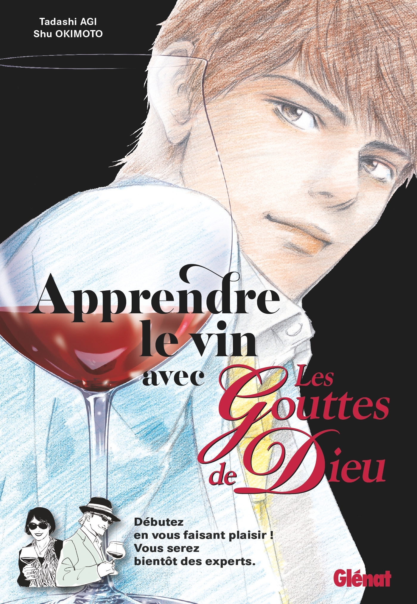 Apprendre le vin avec Les Gouttes de Dieu - Tadashi Agi - GLENAT