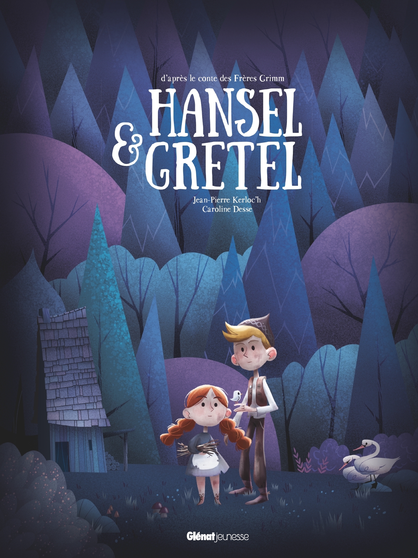 Hansel et Gretel - Jean-Pierre Kerloc'h - GLENAT JEUNESSE