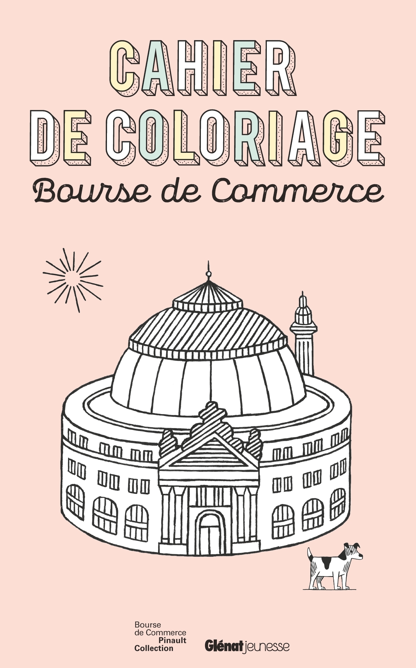 Cahier de coloriage Bourse de Commerce - Anne-Sophie Cayrey - GLENAT JEUNESSE