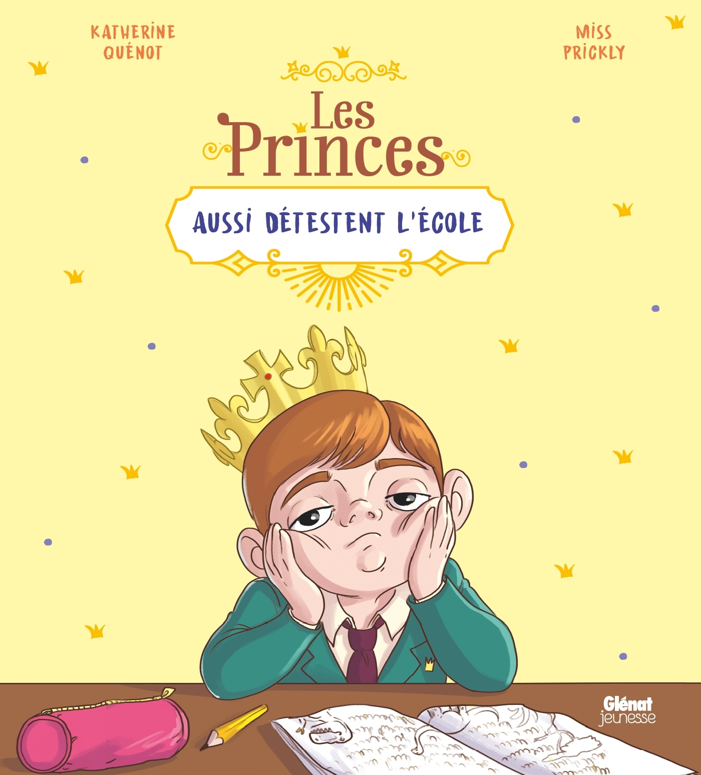 Les princes aussi détestent l'école - Katherine QUENOT - GLENAT JEUNESSE