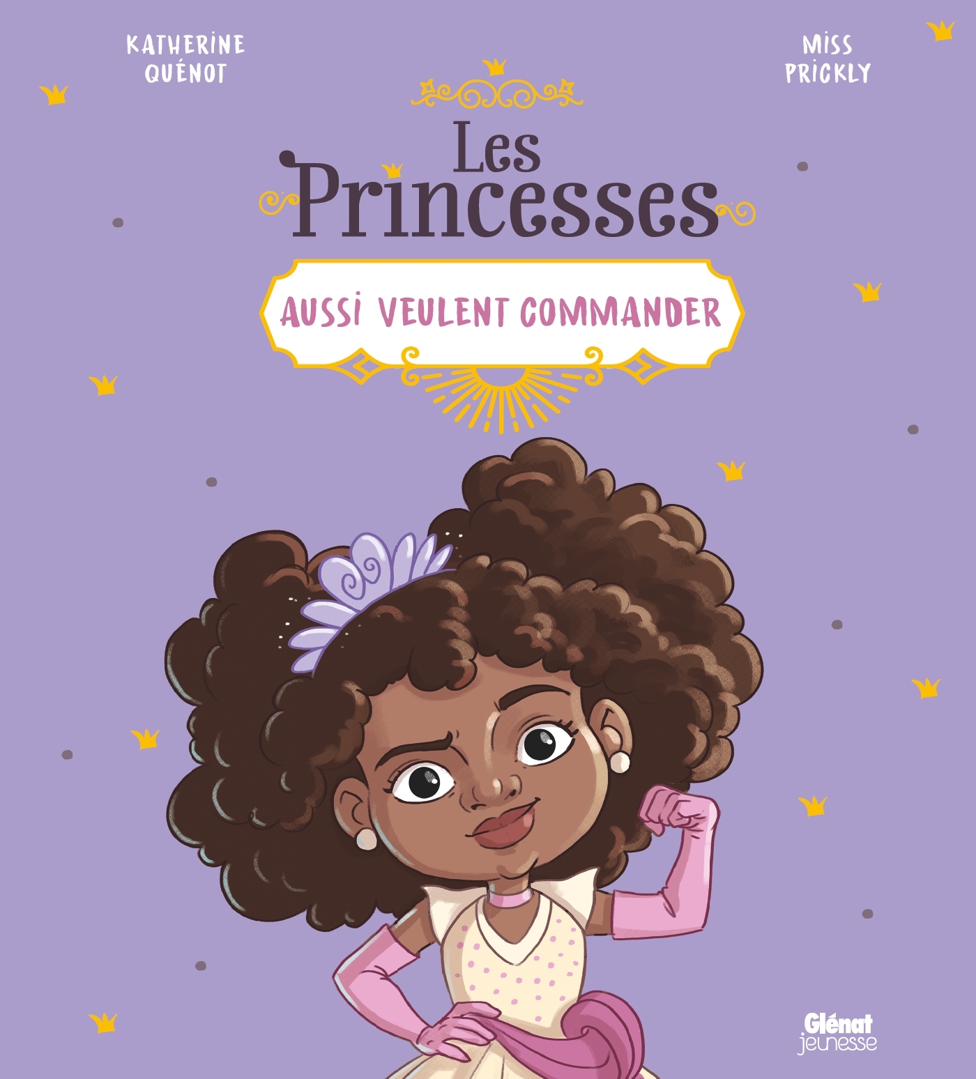 Les princesses aussi veulent commander - Katherine QUENOT - GLENAT JEUNESSE