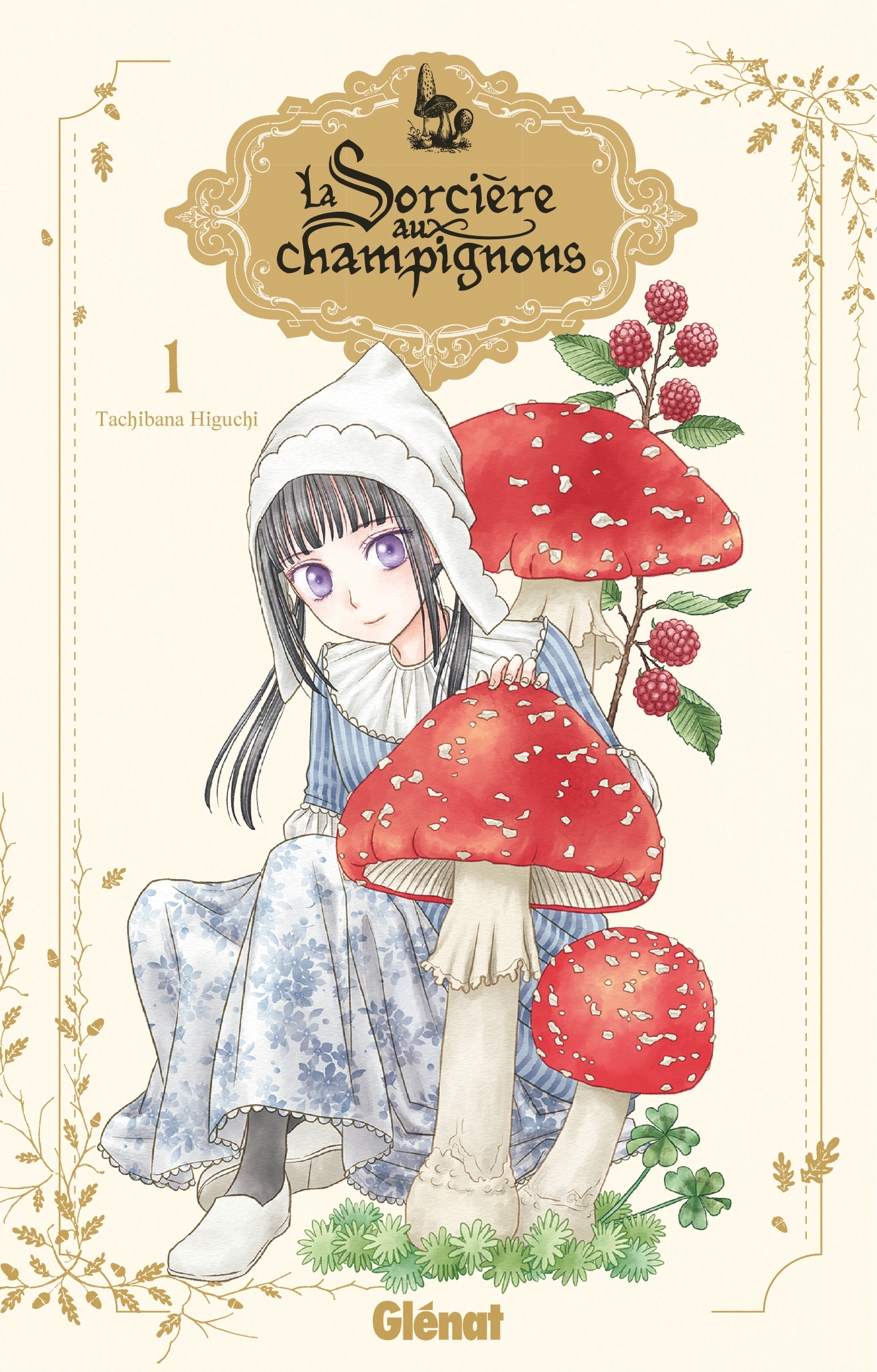 La sorcière aux champignons - Tome 01 - Tachibana Higuchi - GLENAT