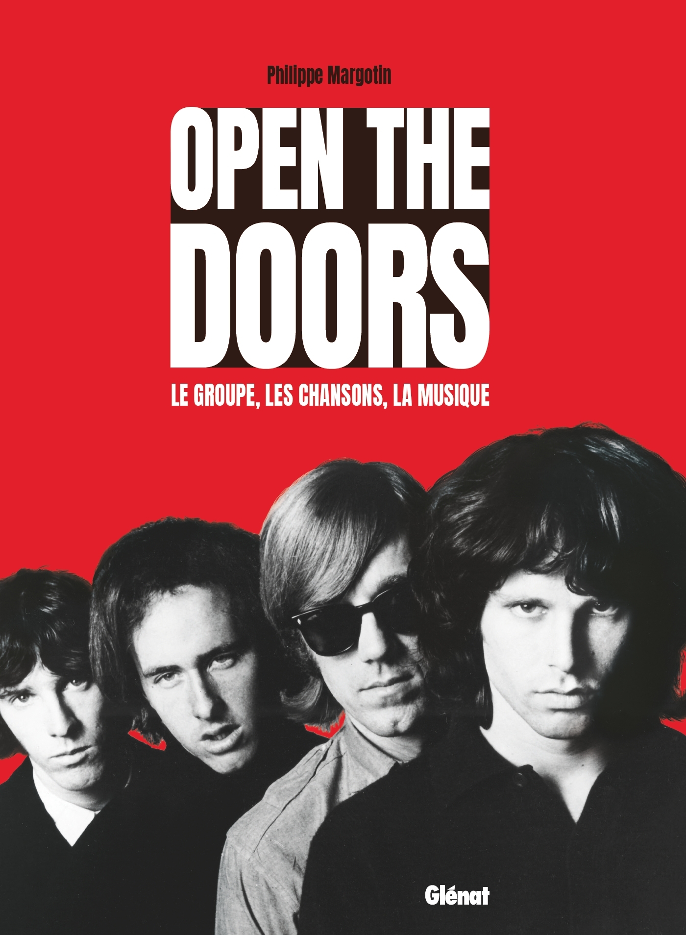 Open The Doors - Philippe Margotin - GLENAT